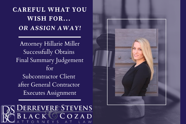Attorney Hillarie Miller Successfully Obtains Final Summary Judgement for Subcontractor Client