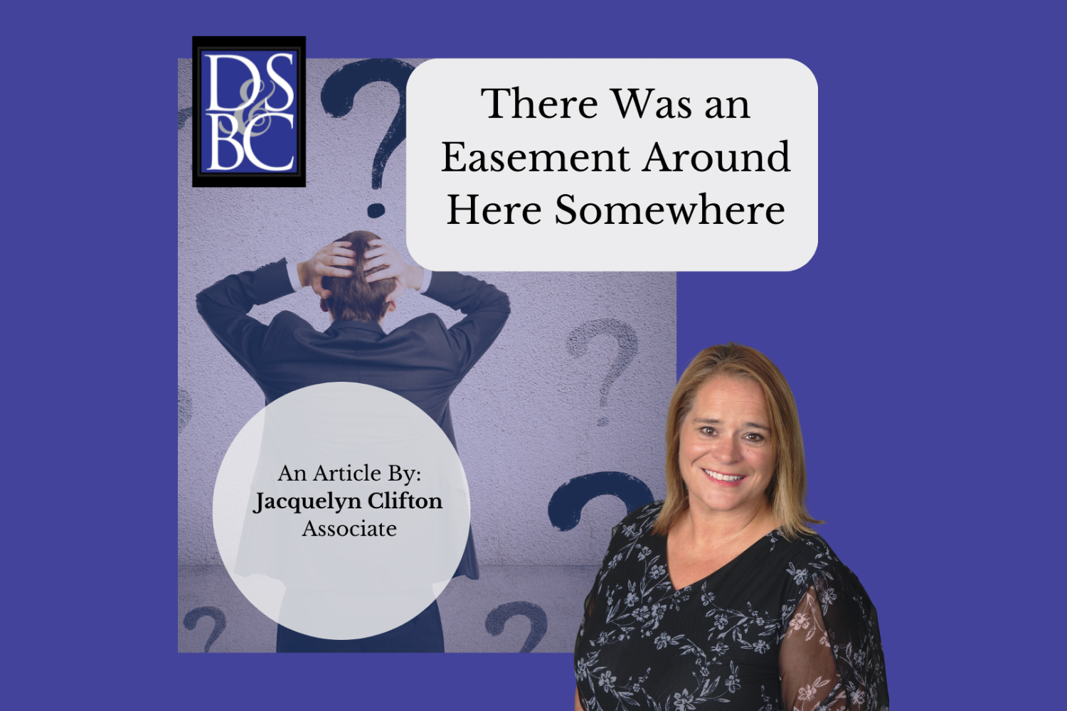 There was an Easement Around Here Somewhere