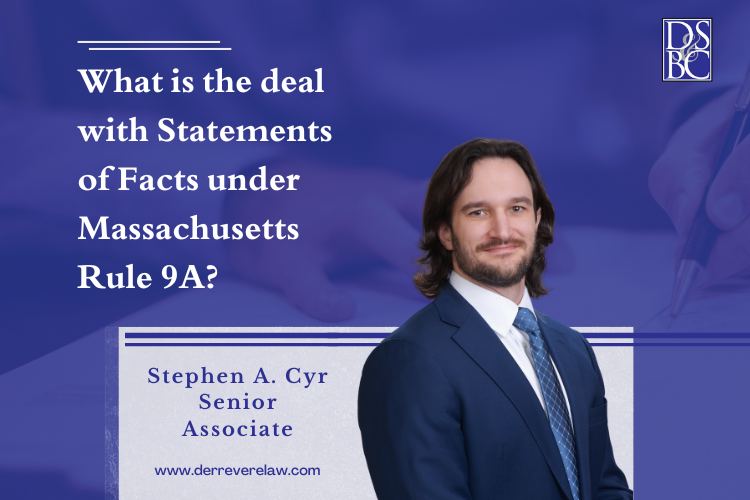 Statements of Facts under Massachusetts Rule 9A