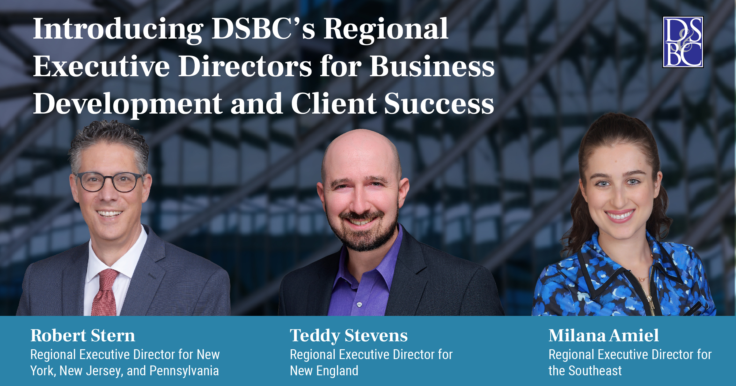 Derrevere Stevens Black & Cozad Establishes New Executive Leadership Board for Business Development and Client Success