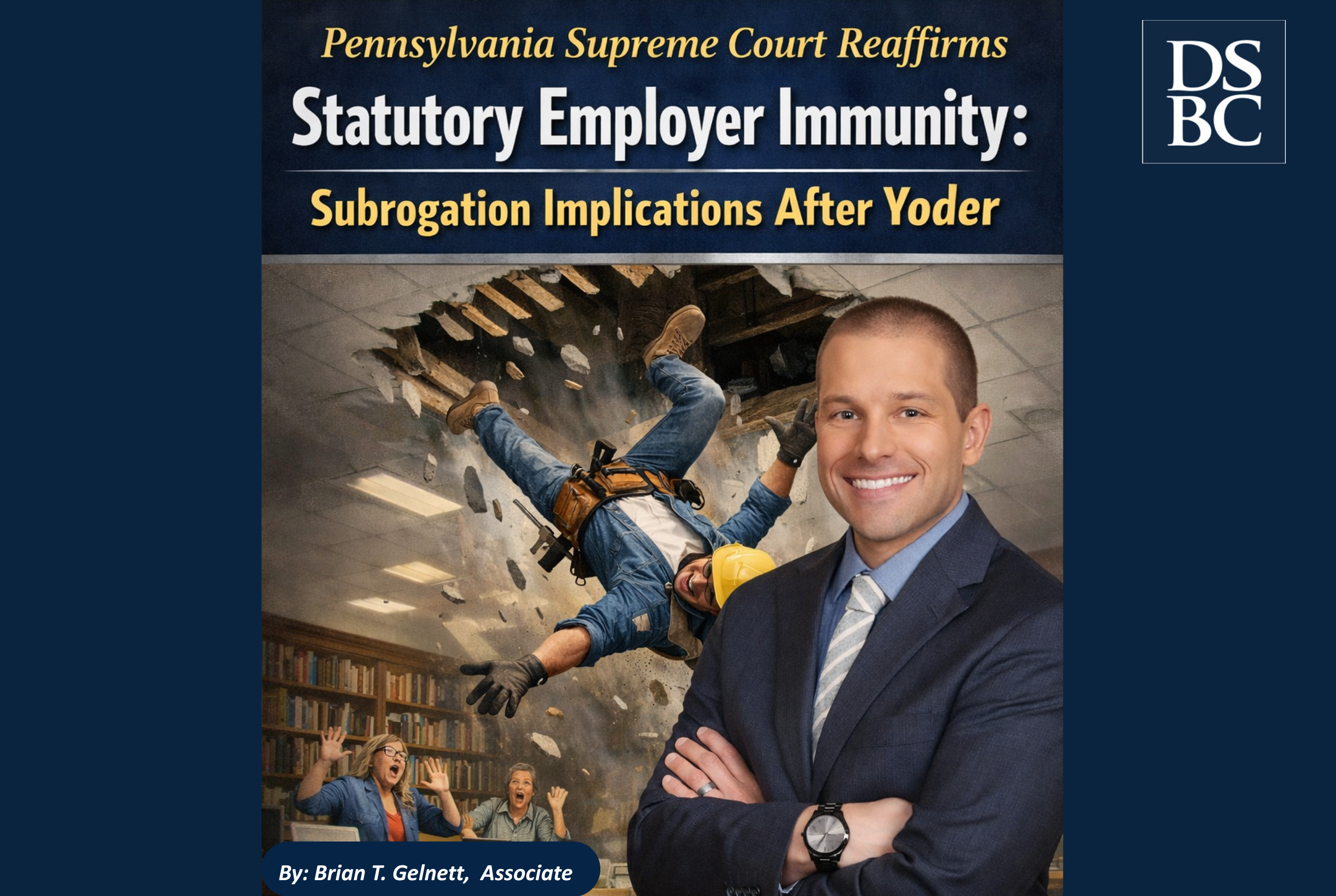 Pennsylvania Supreme Court Reaffirms Statutory Employer Immunity